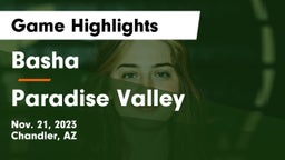 Basha  vs Paradise Valley  Game Highlights - Nov. 21, 2023