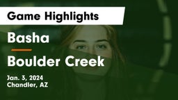 Basha  vs Boulder Creek  Game Highlights - Jan. 3, 2024