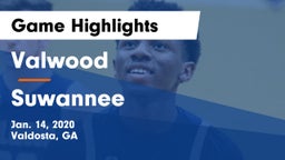 Valwood  vs Suwannee  Game Highlights - Jan. 14, 2020