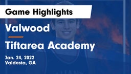 Valwood  vs Tiftarea Academy  Game Highlights - Jan. 24, 2022