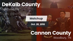 Matchup: DeKalb County vs. Cannon County  2016