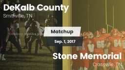 Matchup: DeKalb County vs. Stone Memorial  2017