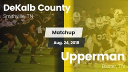 Matchup: DeKalb County vs. Upperman  2018