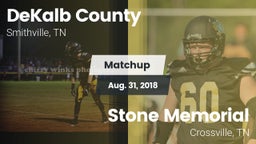 Matchup: DeKalb County vs. Stone Memorial  2018