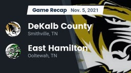 Recap: DeKalb County  vs. East Hamilton  2021
