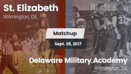 Matchup: St. Elizabeth vs. Delaware Military Academy  2017