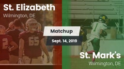 Matchup: St. Elizabeth vs. St. Mark's  2019