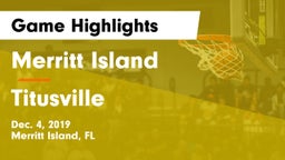 Merritt Island  vs Titusville  Game Highlights - Dec. 4, 2019