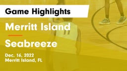 Merritt Island  vs Seabreeze  Game Highlights - Dec. 16, 2022