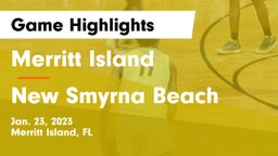 Merritt Island  vs New Smyrna Beach  Game Highlights - Jan. 23, 2023