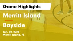 Merritt Island  vs Bayside  Game Highlights - Jan. 30, 2023