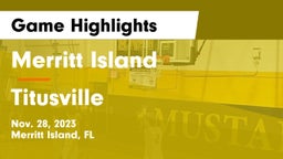 Merritt Island  vs Titusville  Game Highlights - Nov. 28, 2023