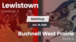 Matchup: Lewistown vs. Bushnell West Prairie 2018