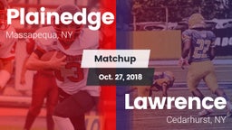 Matchup: Plainedge vs. Lawrence  2018