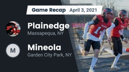 Recap: Plainedge  vs. Mineola 2021