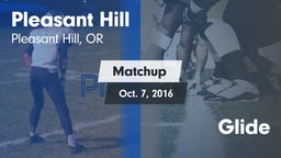Matchup: Pleasant Hill High vs. Glide  2016