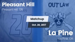 Matchup: Pleasant Hill High vs. La Pine  2017
