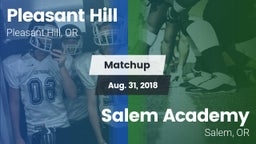 Matchup: Pleasant Hill High vs. Salem Academy  2018