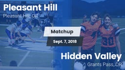 Matchup: Pleasant Hill High vs. Hidden Valley  2018