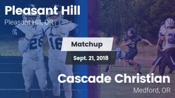 Matchup: Pleasant Hill High vs. Cascade Christian  2018