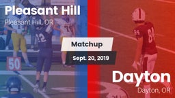 Matchup: Pleasant Hill High vs. Dayton  2019