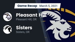 Recap: Pleasant Hill  vs. Sisters  2021