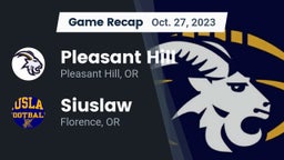 Recap: Pleasant Hill  vs. Siuslaw  2023
