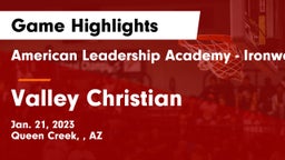 American Leadership Academy - Ironwood vs Valley Christian  Game Highlights - Jan. 21, 2023