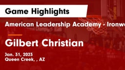 American Leadership Academy - Ironwood vs Gilbert Christian  Game Highlights - Jan. 31, 2023