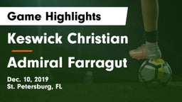 Keswick Christian  vs Admiral Farragut Game Highlights - Dec. 10, 2019