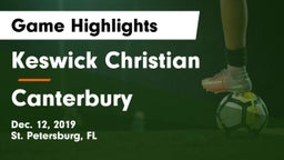 Keswick Christian  vs Canterbury Game Highlights - Dec. 12, 2019