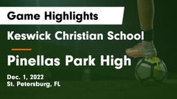 Keswick Christian School vs Pinellas Park High Game Highlights - Dec. 1, 2022