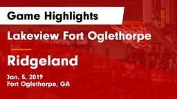 Lakeview Fort Oglethorpe  vs Ridgeland  Game Highlights - Jan. 5, 2019