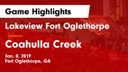 Lakeview Fort Oglethorpe  vs Coahulla Creek Game Highlights - Jan. 8, 2019
