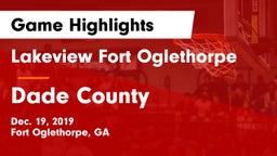 Lakeview Fort Oglethorpe  vs Dade County  Game Highlights - Dec. 19, 2019