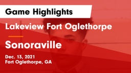 Lakeview Fort Oglethorpe  vs Sonoraville  Game Highlights - Dec. 13, 2021
