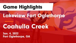 Lakeview Fort Oglethorpe  vs Coahulla Creek Game Highlights - Jan. 4, 2022