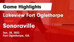 Lakeview Fort Oglethorpe  vs Sonoraville  Game Highlights - Jan. 28, 2022