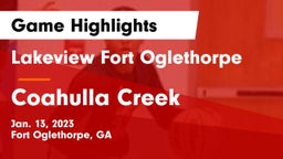 Lakeview Fort Oglethorpe  vs Coahulla Creek  Game Highlights - Jan. 13, 2023