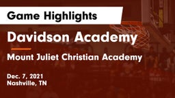 Davidson Academy  vs Mount Juliet Christian Academy  Game Highlights - Dec. 7, 2021