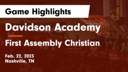 Davidson Academy  vs First Assembly Christian  Game Highlights - Feb. 22, 2023