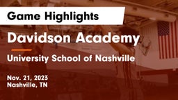 Davidson Academy  vs University School of Nashville Game Highlights - Nov. 21, 2023