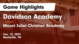 Davidson Academy  vs Mount Juliet Christian Academy  Game Highlights - Jan. 12, 2024