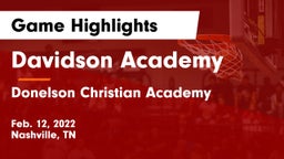 Davidson Academy  vs Donelson Christian Academy  Game Highlights - Feb. 12, 2022