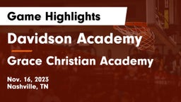 Davidson Academy  vs Grace Christian Academy Game Highlights - Nov. 16, 2023