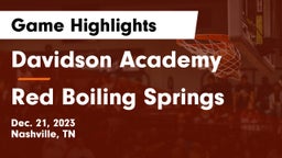 Davidson Academy  vs Red Boiling Springs  Game Highlights - Dec. 21, 2023