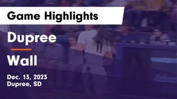 Dupree  vs Wall  Game Highlights - Dec. 13, 2023