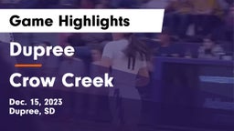 Dupree  vs Crow Creek  Game Highlights - Dec. 15, 2023