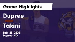 Dupree  vs Takini Game Highlights - Feb. 28, 2020