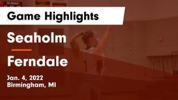 Seaholm  vs Ferndale  Game Highlights - Jan. 4, 2022